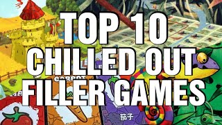 Top 10 Chilled Out Filler Games [upl. by Keisling]