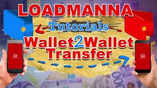 Loadmanna Wallet2wallet Transfer [upl. by Amalita]