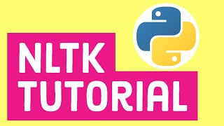 NLTK Tutorial  NLTK Python Tutorial Natural Language Toolkit [upl. by Akelahs]