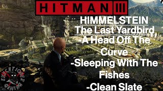 Hitman 3 Himmelstein  The Last Yardbird  A Head Off The Curve Sleeping With The Fishes [upl. by Amaryllis]