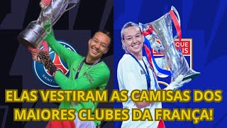 De ídolos a passagens esquecíveis elas jogaram no LYON e no PSG  Seção Feminina [upl. by Iror]