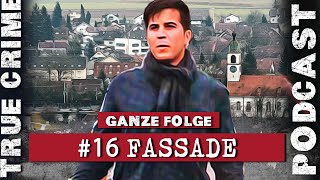 Folge 16  FASSADE  Der Vierfachmord von Rupperswil [upl. by Eciened]