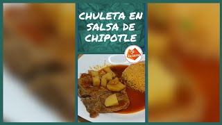 CHULETA EN SALSA DE CHIPOTLE shorts [upl. by Bathulda]