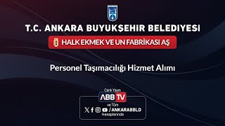 HALK EKMEK VE UN FABRİKASI AŞ  Personel Taşımacılığı Hizmet Alımı [upl. by Ynohtnael]