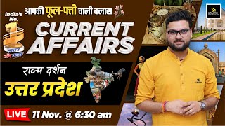 11 November 2024 Current Affairs  Current Affairs Today  Rajya Darshan UP 6  Kumar Gaurav Sir [upl. by Fedora]