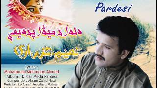 Dildar Meda Pardesi Full Audio  Naeem Hazarvi Official [upl. by Jeremy]