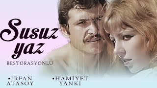 Susuz Yaz Türk Filmi  FULL  İRFAN ATASOY  HAMİYET YANKI  RESTORASYONLU [upl. by Aubrie]