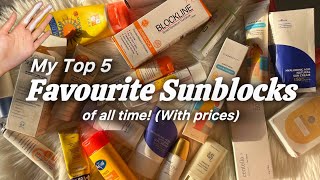 Top 5 Favourite SunscreensSunblocks of ALL TIME 💯 [upl. by Ahsasal880]