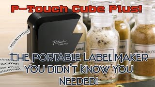 Brother PTouch Cube Plus Smartphone Label Maker UnboxingApp Showcase [upl. by Amrac]