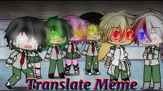 Translate MemeTodoBakuDekuBakuTdBkDkBkGacha Club [upl. by Sammer]