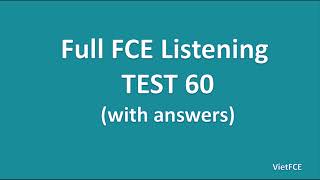 Full B2 First FCE Listening Test 60 with Answers [upl. by Ennoval]