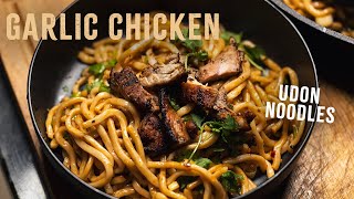 Udon Noodles Garlic Chicken EASY amp DELICIOUS Dinner Recipe [upl. by Florette]