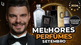 OS MELHORES PERFUMES DE SETEMBRO IMPORTADOS  NACIONAIS E NICHOS SÓ A ELITE ESSE MÊS FOI TOP [upl. by Etnuaed179]