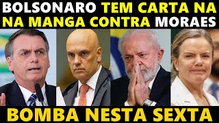 Urgente JAIR BOLSONARO SURPREENDE E TEM CARTA NA MANDA CONTRA MORAES E LULA EM BRASÍLIA [upl. by Wini]