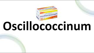 How to Pronounce Oscillococcinum [upl. by Pepita4]