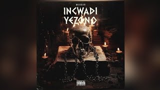 Duncan  Incwadi Yezono Album Umshado Wethu [upl. by Kumagai501]