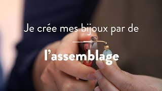 DIY créatif  Assembler ses bijoux [upl. by Gabor]