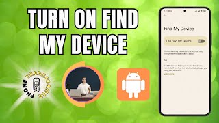 How to Turn on Find My Device on Android  Locate Your Phone Instantly [upl. by Hills]