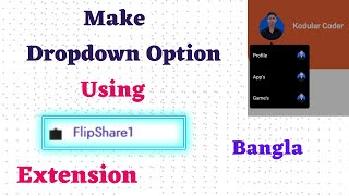 Make Dropdown Option using FlipShare Extension in Kodular Bangla [upl. by Ainevul709]