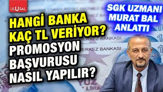 Emekli promosyon başvurusu nasıl yapılır Hangi banka ne kadar promosyon veriyor  Murat Bal [upl. by Nosiaj844]