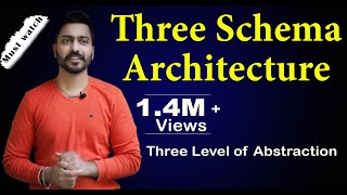 Lec6 Three Schema Architecture  Three Level of Abstraction  Database Management System [upl. by Haramat]