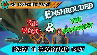 Starting out in ENSHROUDED  An Ecologist Plays  Ep1 [upl. by Ellivnarg]