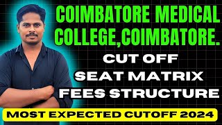 Coimbatore Medical College CoimbatoreNEET 2023 amp 24Most Expected Cutoff NEET 2024nta neet2024 [upl. by Ida225]