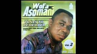 Wofa Asomani  Mebo Nabodin [upl. by Lowe]