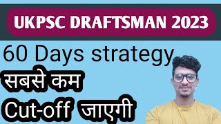 UKPSC DRAFTSMAN civil 60 days strategy  ukpsc draftsman civil 2023 ukpsc je civil 2023 [upl. by Haziza]