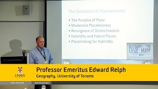 Session 1 Keynote  Edward Relph quotThe paradox of place and the evolution of placelessnessquot [upl. by Nomae]