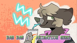 BAM BAM  — Animation meme [upl. by Midian787]