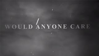 Citizen Soldier  Would Anyone Care Official Lyric Video [upl. by Geminius727]