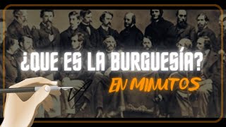 LA BURGUESÍA en minutos [upl. by Hcirdla]