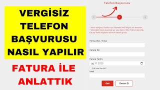 Vergisiz Telefon Başvurusu Nasıl Yapılır  Vergisiz Telefon Nasıl Alınır [upl. by Leval]