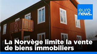 La Norvège envisage de contrôler la vente de biens immobiliers aux étrangers  euronews 🇫🇷 [upl. by Schild]