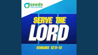 Serve the Lord Romans 121113 ESV [upl. by Euqnomod]