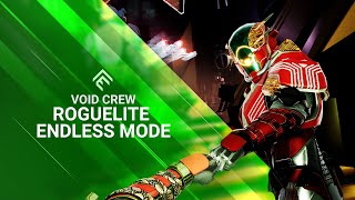 Void Crew  Roguelite Endless Mode [upl. by Asiulana]