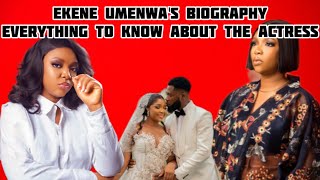 Ekene Umenwas biography everything to know about the actress [upl. by Aspia904]