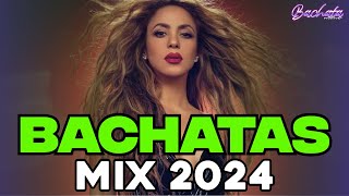 BACHATA 2024 🌴 LO MAS SONADO 2024 🌴 MIX DE BACHATA 2024  The Most Recent Bachata Mixes [upl. by Zosima]