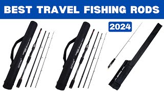 Best Travel Fishing Rods 2024 Top 5 Best Travel Fishing Rod Sets [upl. by Atteuqcaj219]