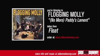 Flogging Molly  No More Paddys Lament Official Audio [upl. by Ailb]