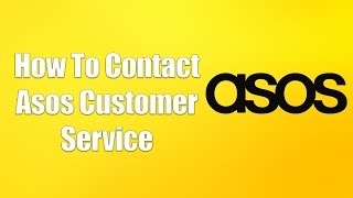 How To Contact Asos Customer Service [upl. by Craig879]