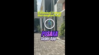 Tutorial  Cara cek estimasi berangkat haji di aplikasi PUSAKA dalam genggaman secara mandiri [upl. by Enilhtak]