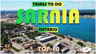 Sarnia Ontario ᐈ Things to do  What to do  Places to See  Sarnia Tourism CANADA 4K ☑️ [upl. by Kaitlyn]