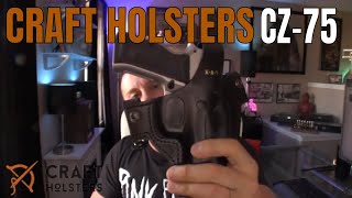 Craft Holsters  CZ 75 Holster  Best Holster For CZ 75 [upl. by Melvina]