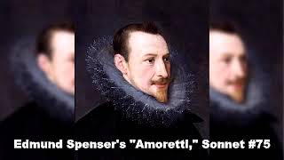 Edmund Spenser s Amoretti Sonnet 75 134 [upl. by Trygve641]