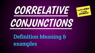 CORRELATIVE CONJUNCTION definition and examples youtubevideo trendingvideo viralvideo [upl. by Gnous]