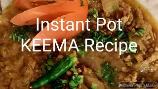 Instant Pot KEEMA Recipe  Keema Recipe [upl. by Nylrad603]