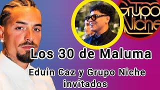 El cumpleaños 30 de Maluma 🎂💥 Eduin Caz y Grupo Niche de invitados 🔥 [upl. by Vizzone]