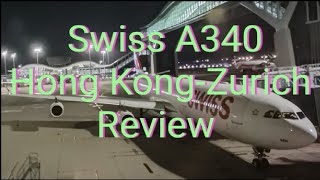 Swiss A340 LX139 Hong Kong to Zurich Economy Class Review [upl. by Bonner]